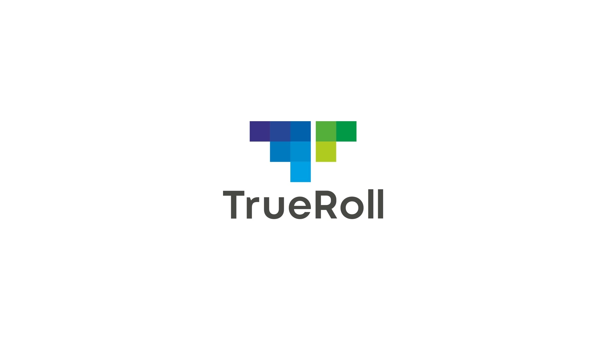 TrueRoll Is Cost Effective
