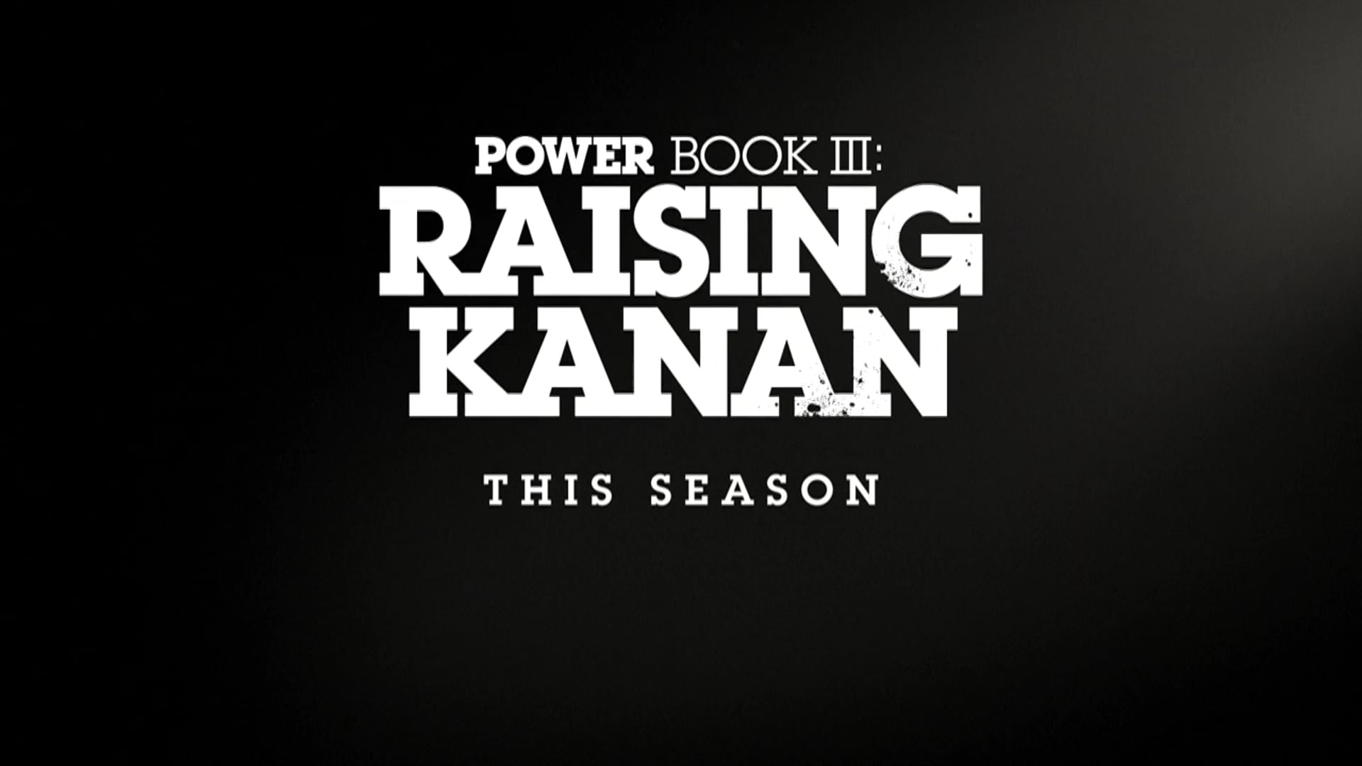 POWER BOOK III: RAISING KANAN S1 SAGA SELL