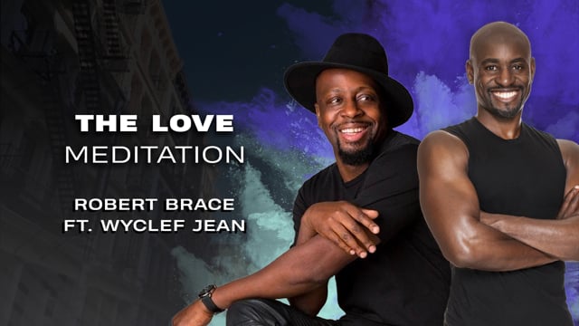 The Love Meditation | Music By Wyclef