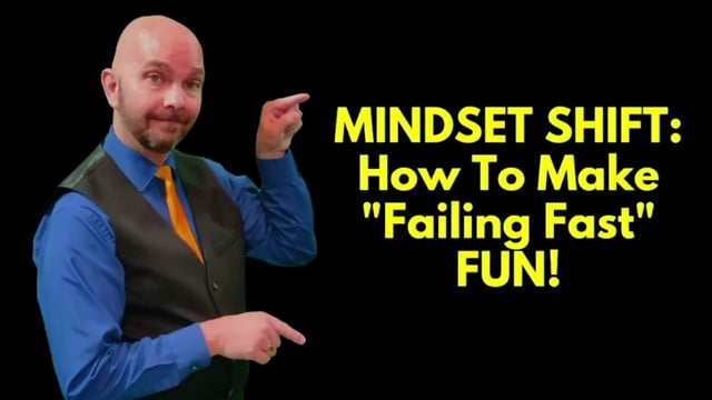 How To Make Failing Fast Fun!