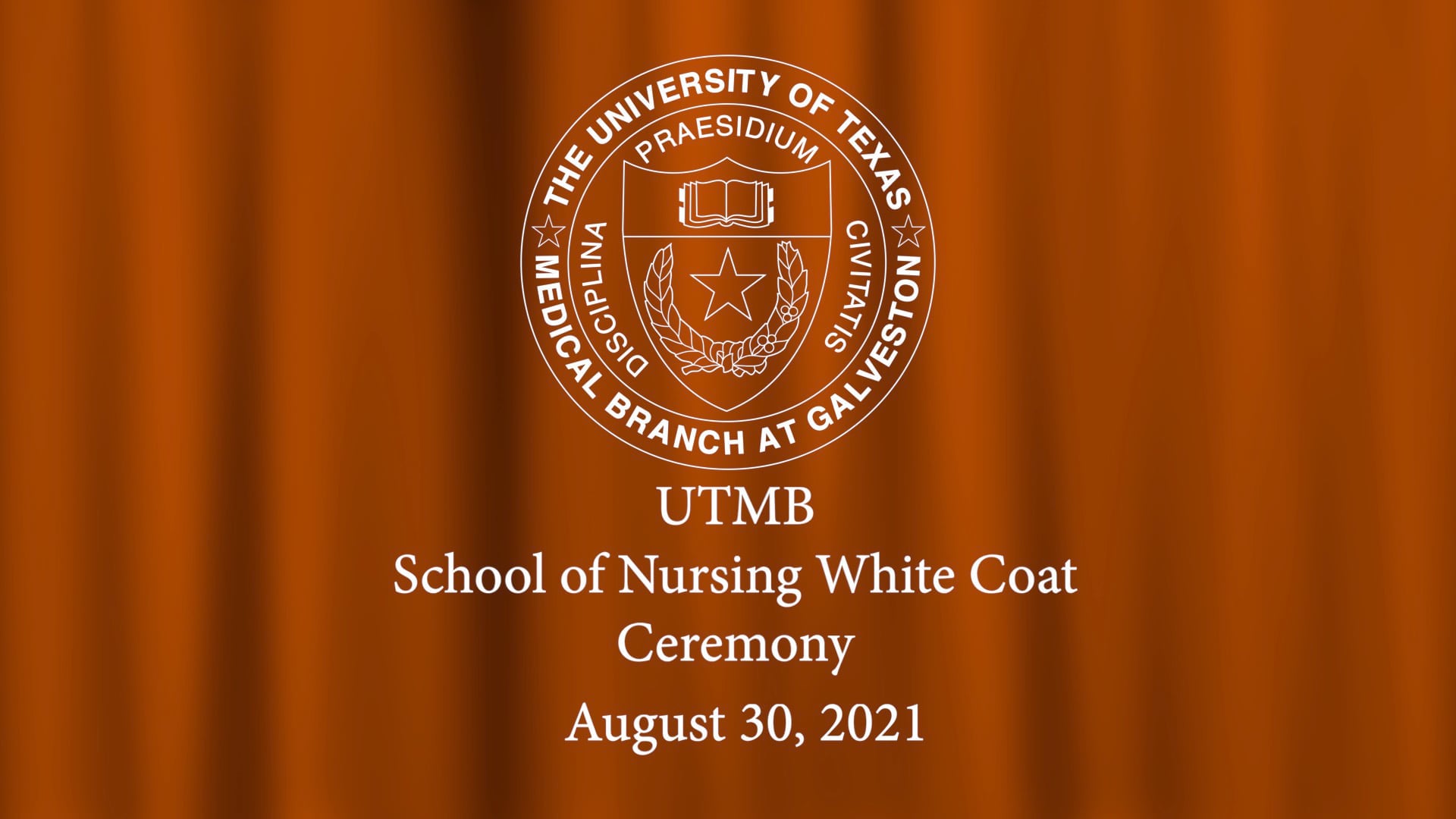 UTMB School of Nursing White Coat Ceremony 2021 on Vimeo