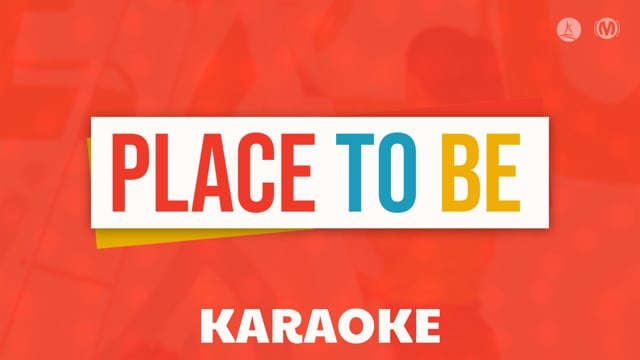 Place to be (Karaoke)