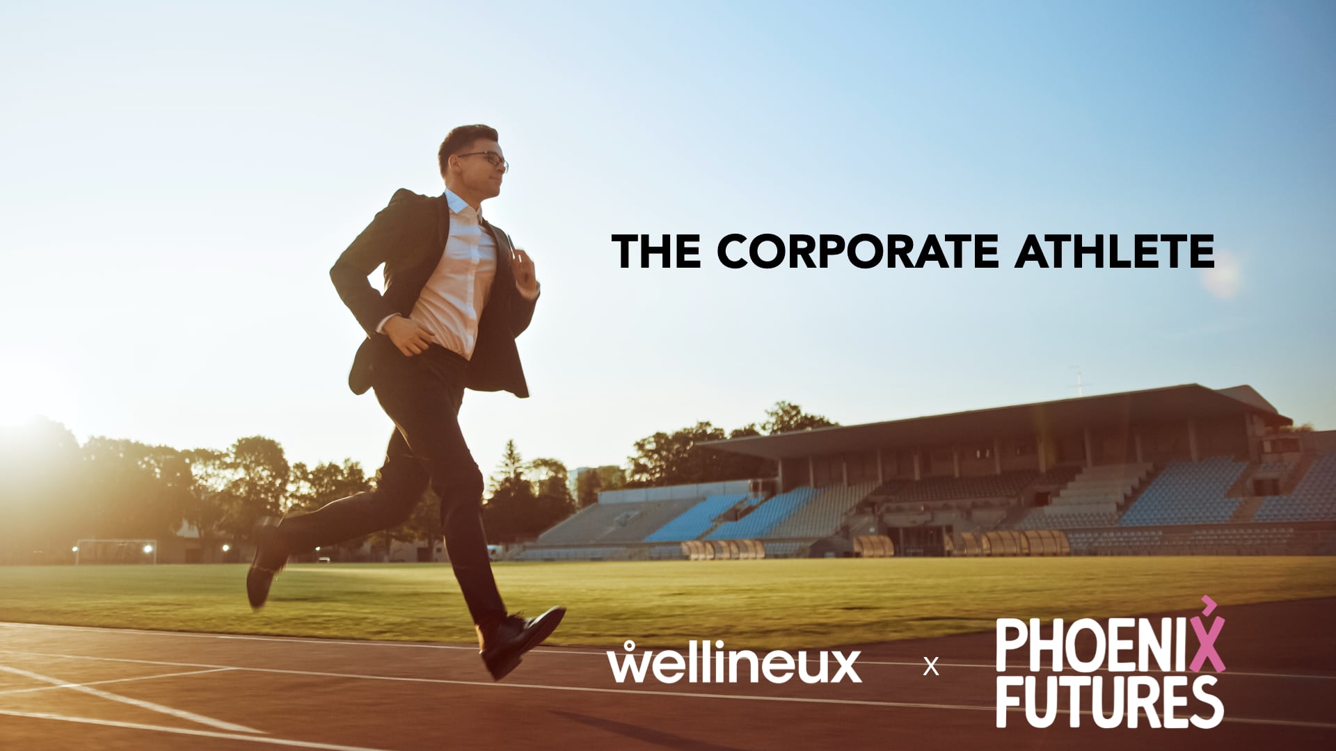 The Corporate Athlete | Phoenix Futures x Wellineux