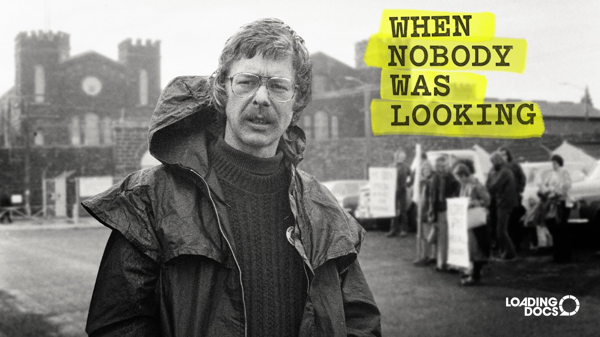 Loading Docs: Season 8 - When Nobody Was Looking - short documentary ...