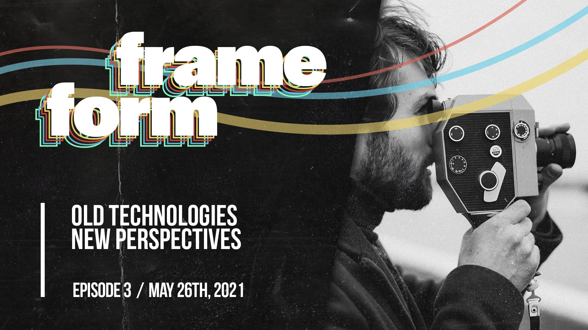 Frameform Old Technologies New Perspectives.mp4