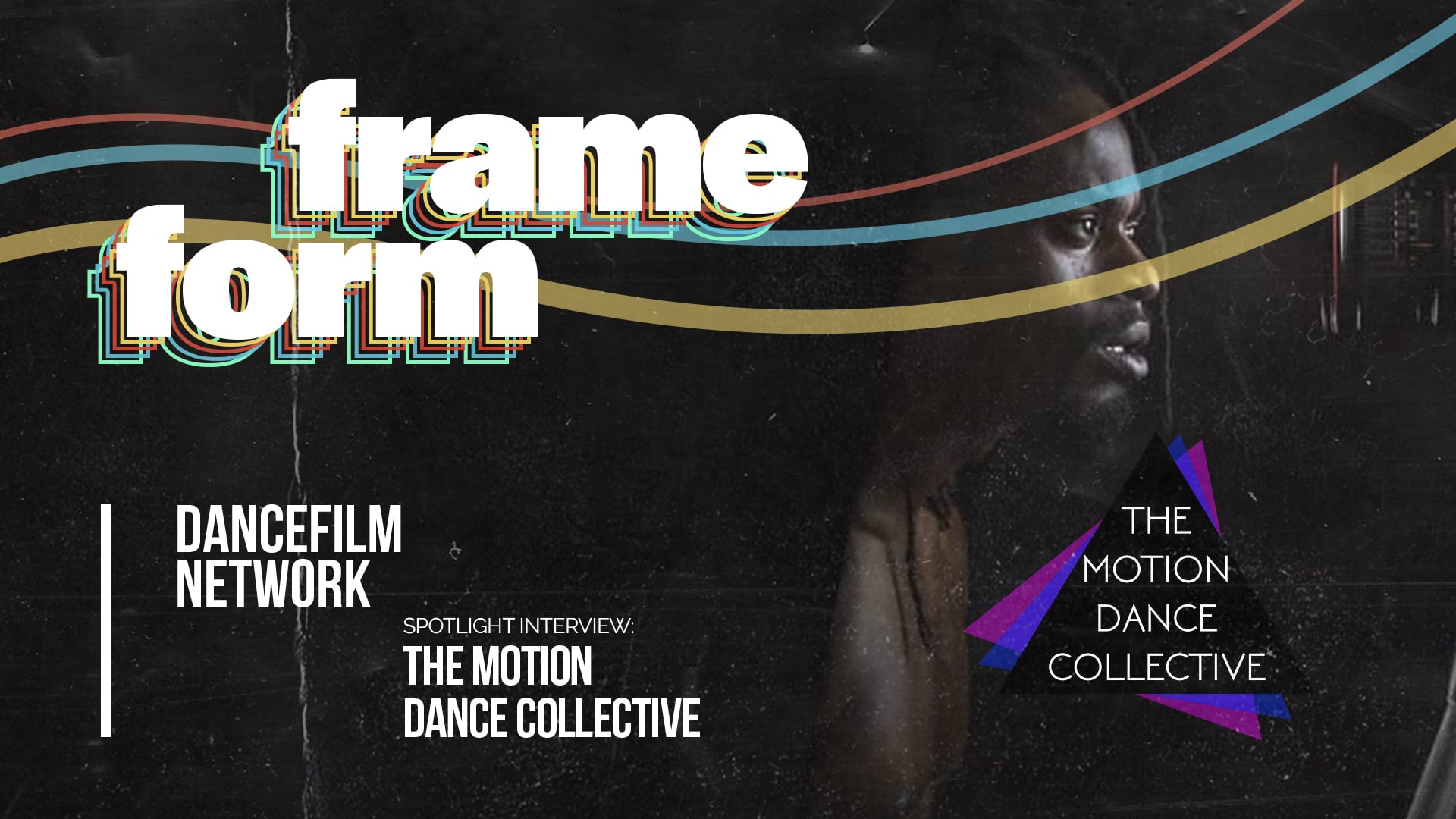 Frameform DANCEFILM Network Interview with The Motion Dance Collective