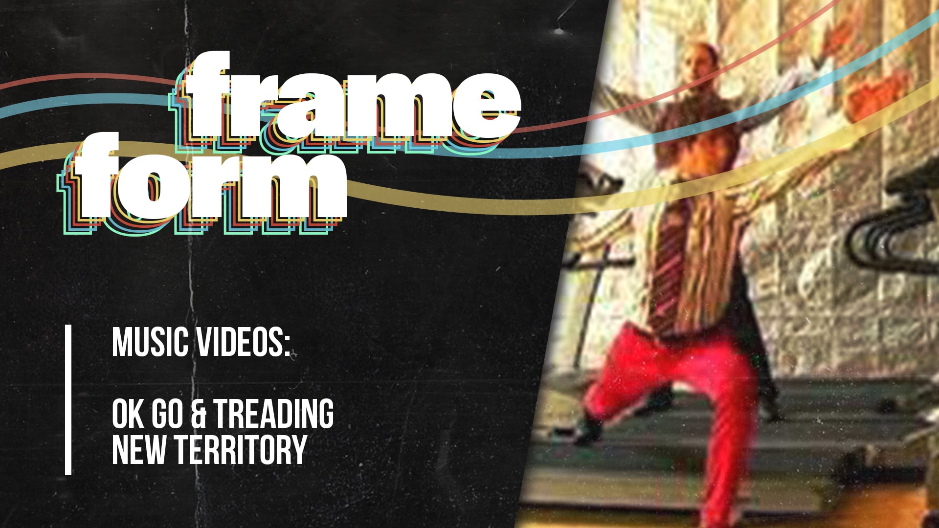 Frameform Music Videos OK GO & Treading New Territory