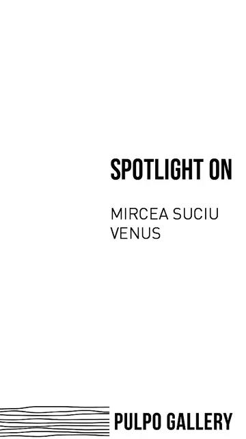 SPOTLIGHT ON Mircea Suciu - Venus