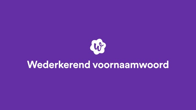 Wederkerend Voornaamwoord | Studygo