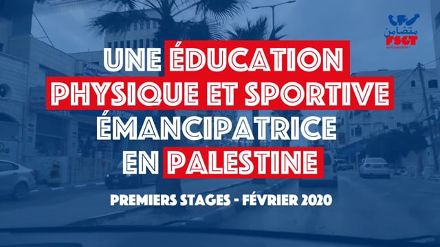 Pour une éducation physique et sportive émancipatrice en Palestine : premiers stages