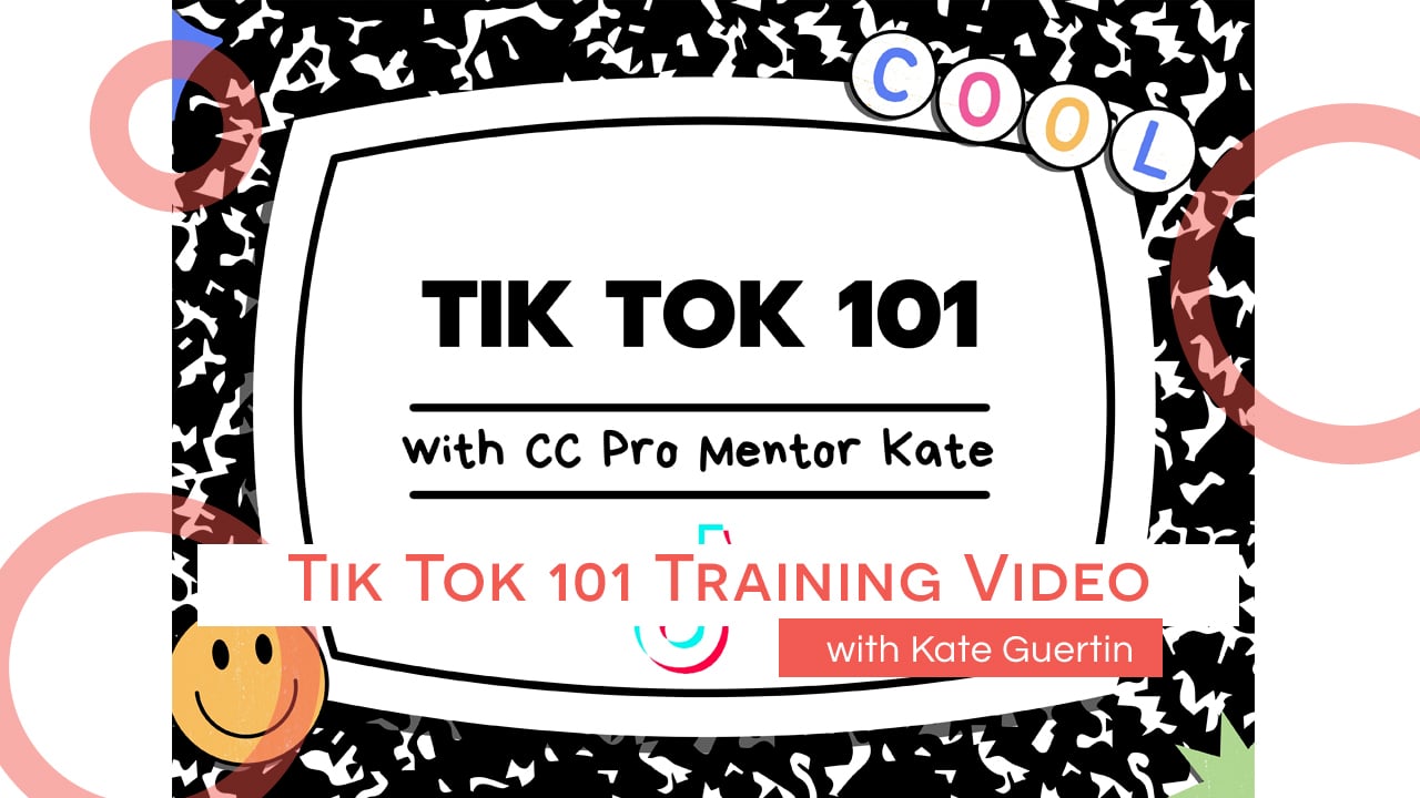 Tik Tok 101 Training Video with Kate Guertin