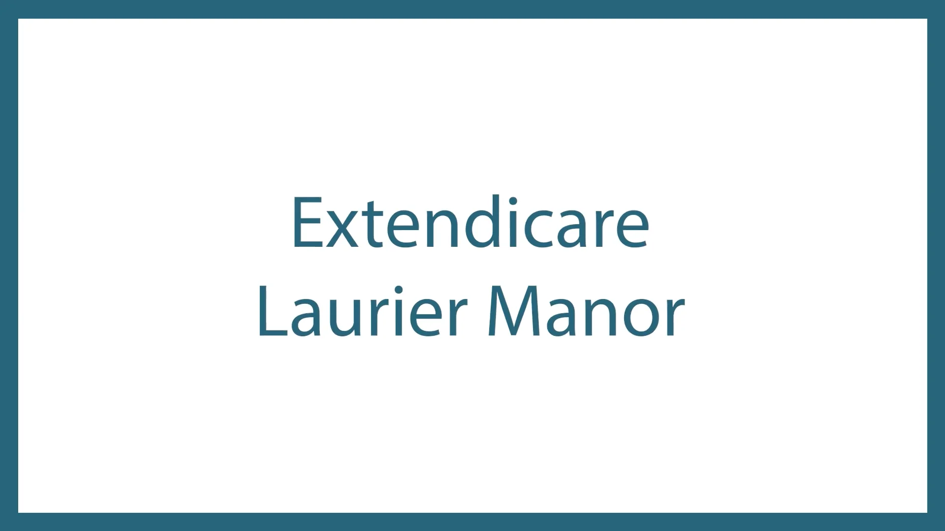 Extendicare Laurier Manor on Vimeo
