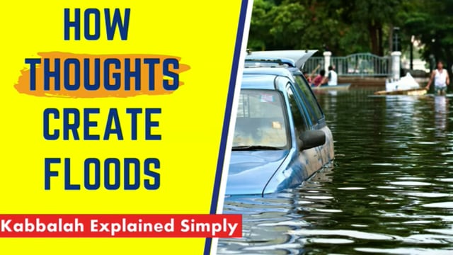 How Thoughts Create Floods (Or Prevent Them)