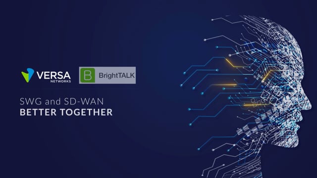 SWG and SD-WAN-Better Together