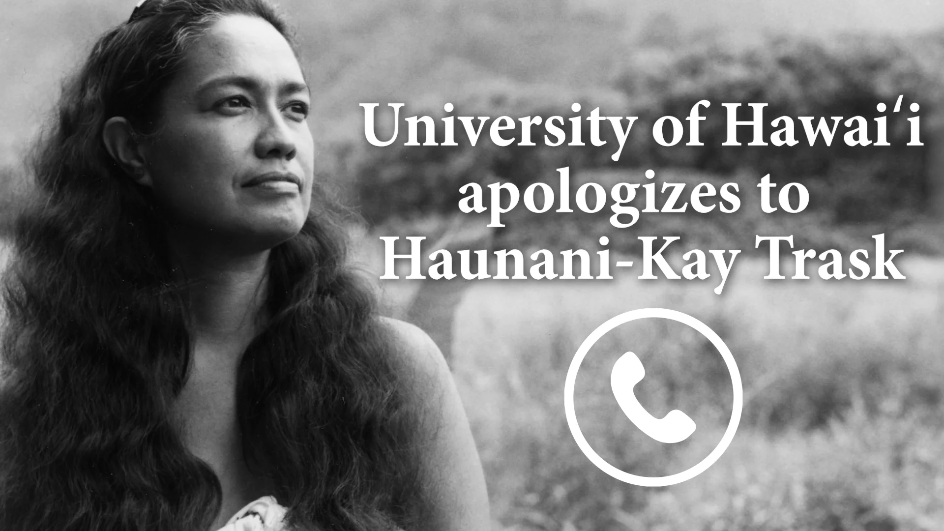 University of Hawai i Apologizes to Haunani Kay Trask