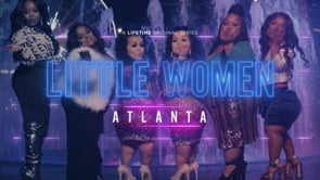Little Women Atlanta - Season 6 Launch