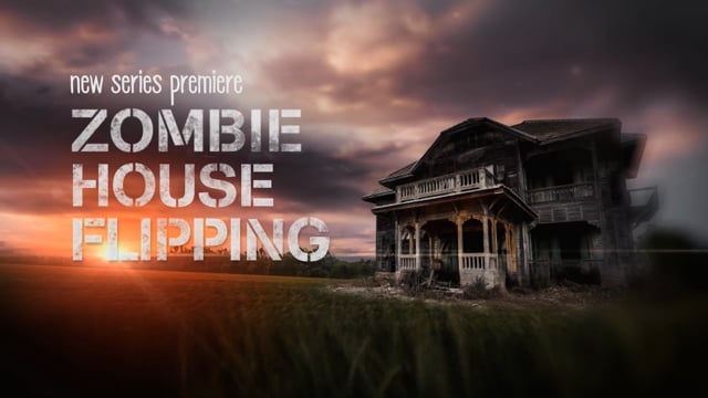 Zombie House Flipping - Series Launch