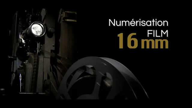 Numérisation et transfert de films cinéma 16 mm