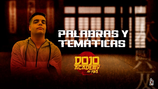 Dojo Academy by Force - Palabras y Temáticas