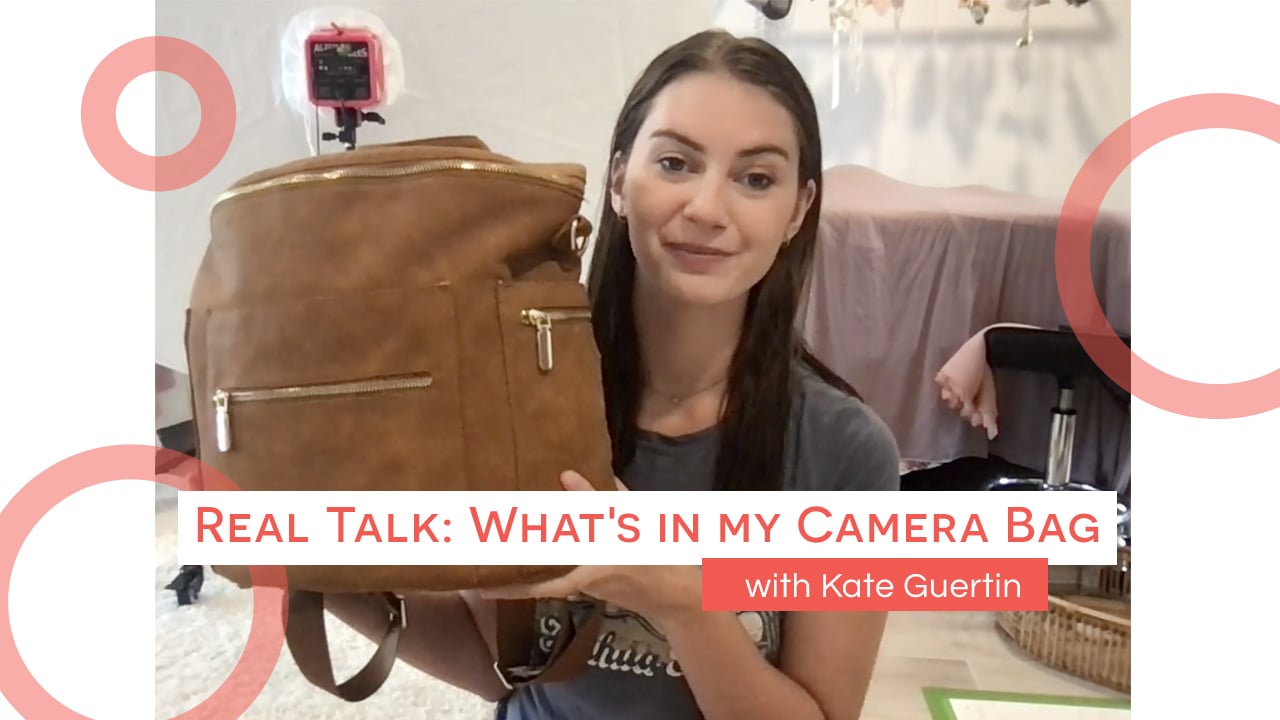 Real Talk: What's in My Camera Bag with Kate Guertin