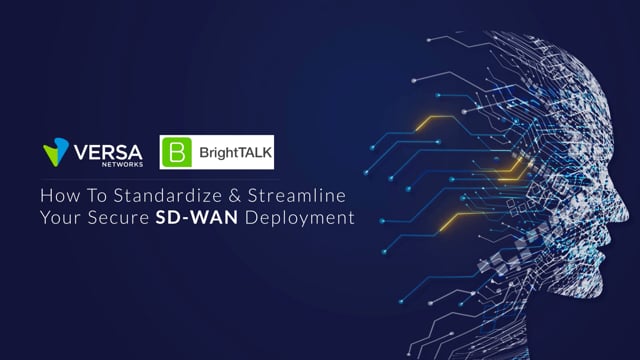 How To Standardize and Streamline Your SD-WAN Deployment