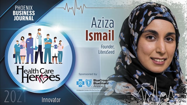 Phoenix Business Journal Health Care Heroes 2021: Aziza Ismail