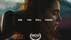 (Short) Movie of the Day: Are You Still There? (2021) by  Sam A. Davis, Rayka Zehtabchi
