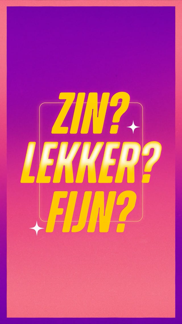 Video poster: ZIN? LEKKER? FIJN? - Intro