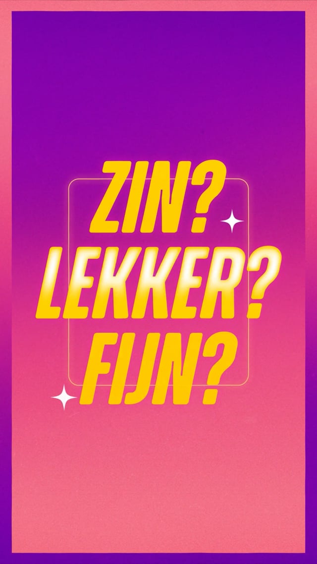 Video poster: ZIN? LEKKER? FIJN? - Intro