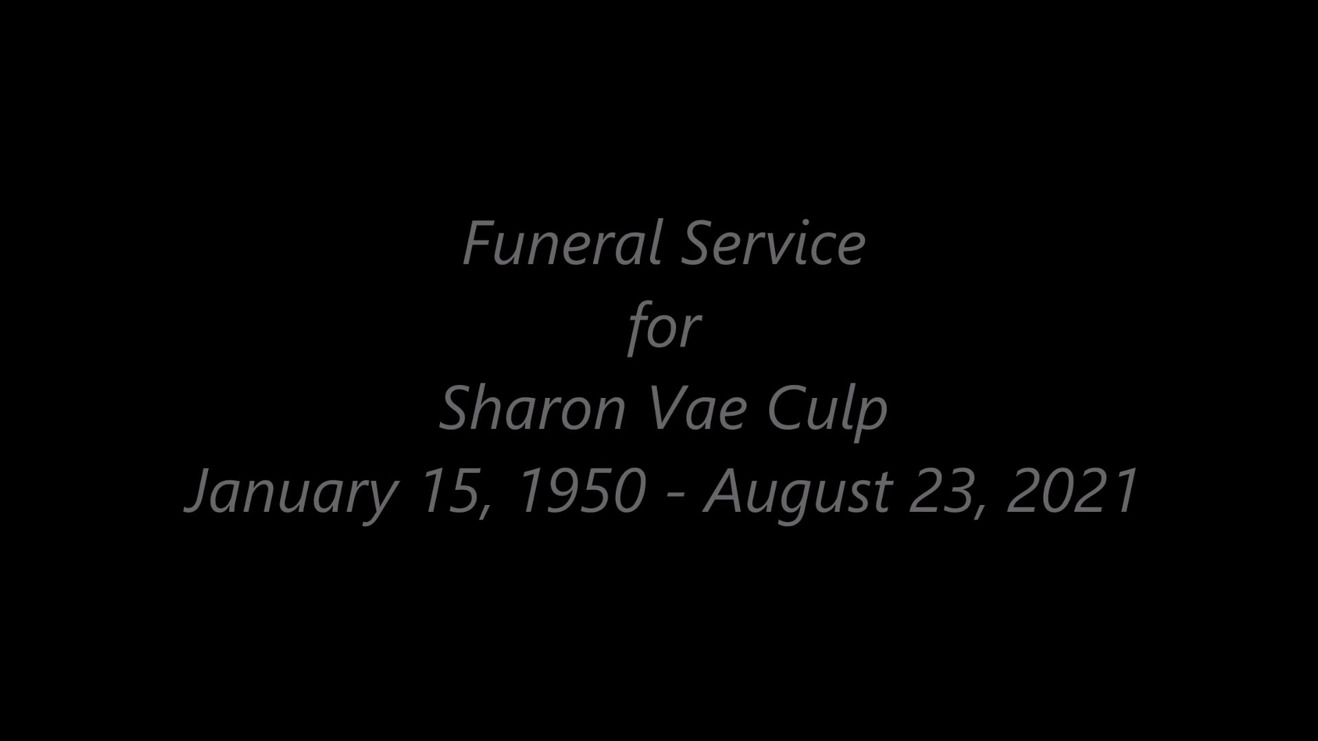 Funeral Video for Sharon Culp.mp4 on Vimeo