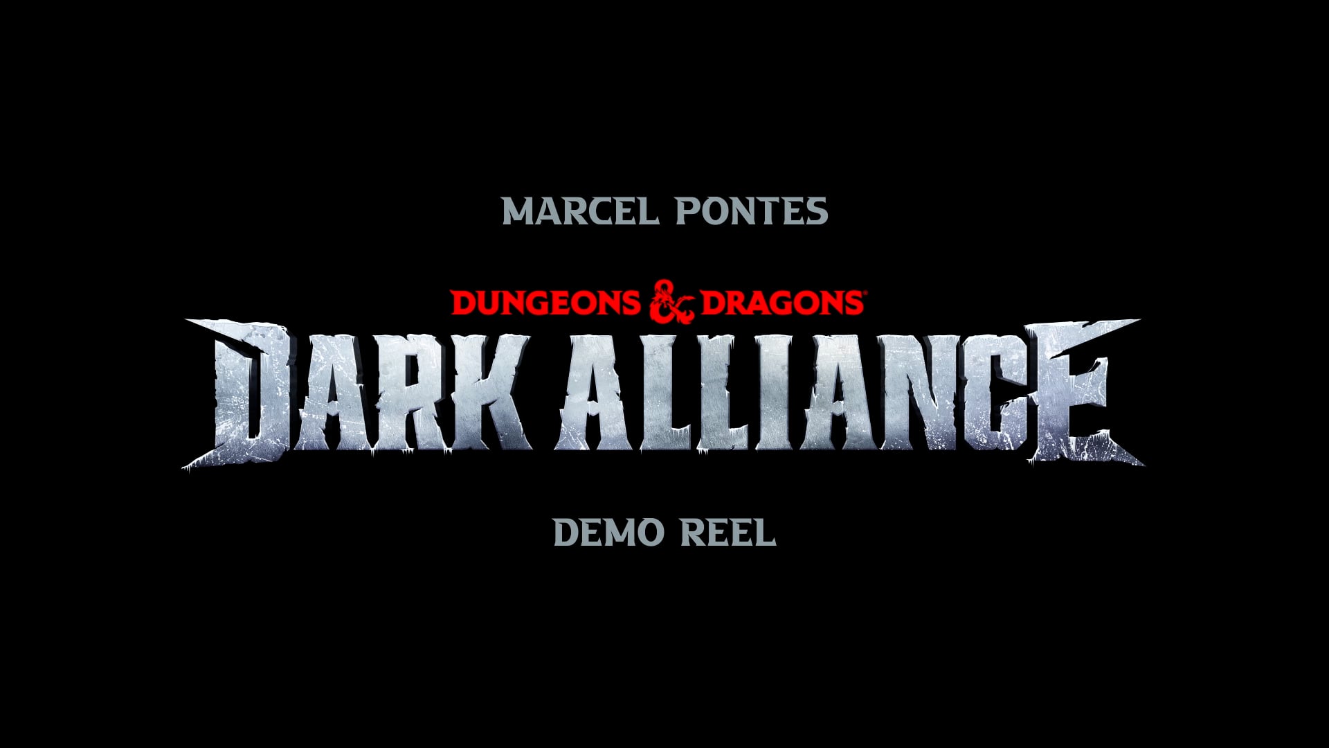 Marcel Pontes - D&D - Dark Alliance Reel