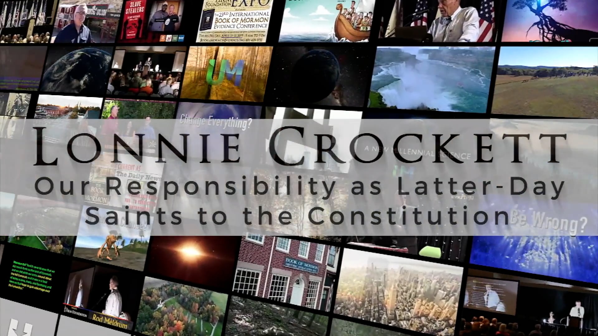 TRAILER_ Lonnie Crockett – Our Responsibility as Latter-Day Saints to the Constitution