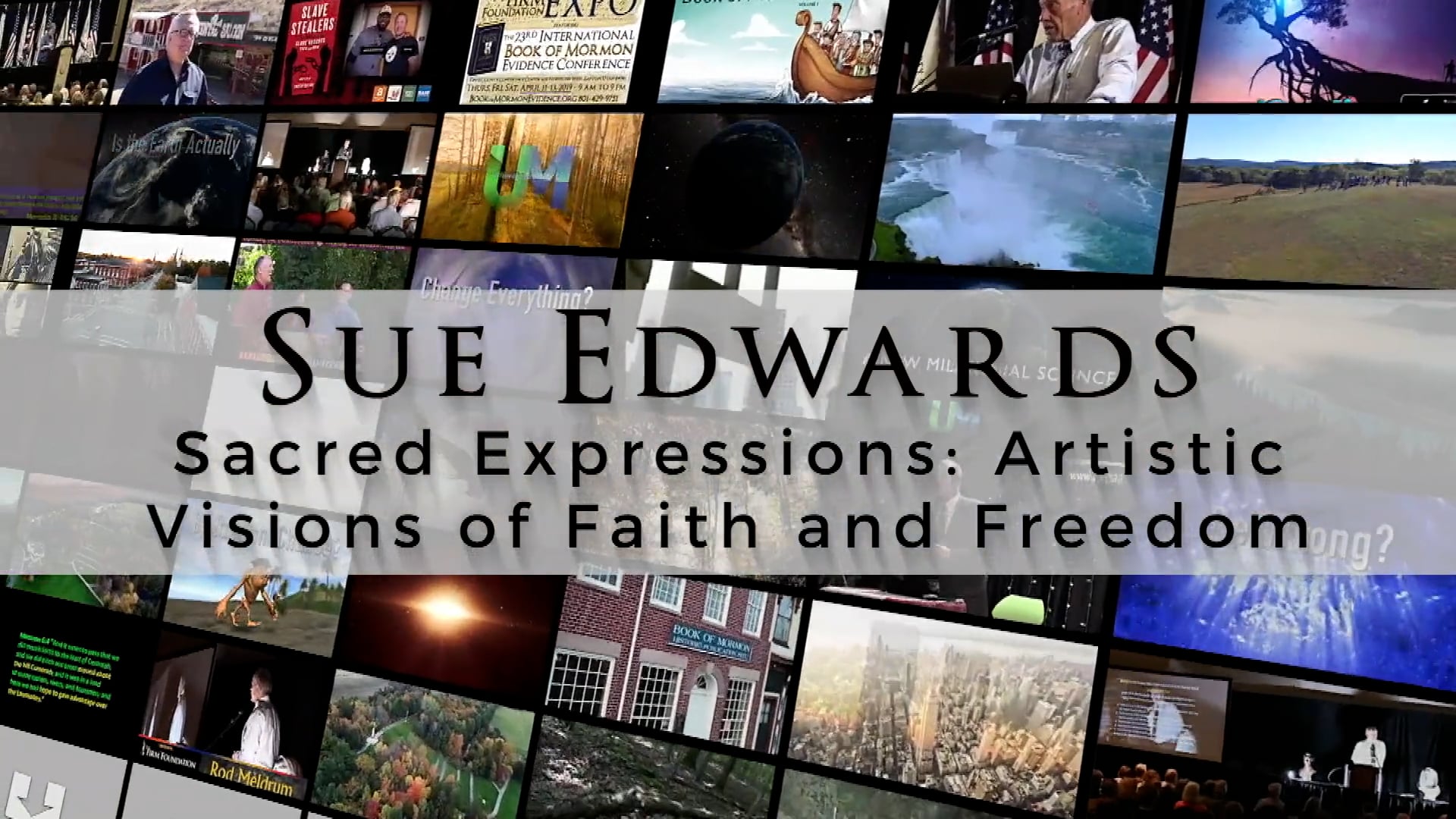 TRAILER_ Sue Edwards – Sacred Expressions_ Artistic Visions of Faith and Freedom