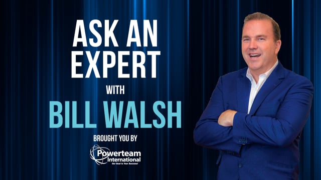 Ask An Expert with Bill Walsh