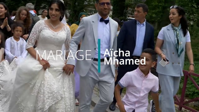 Film mariage Aïcha ﹠ Mhamed 3.7.21