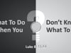 Sunday Morning Message August 29th - "What To Do When You Don't Know What To Do"