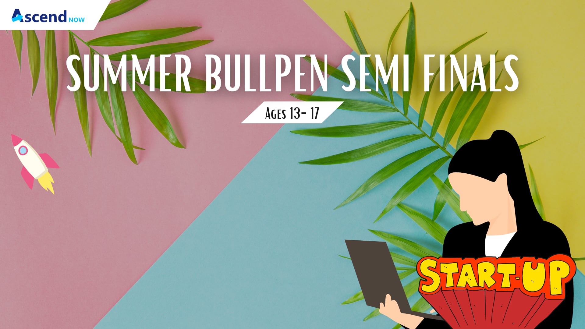Summer Bullpen 2021 - Semi Finals