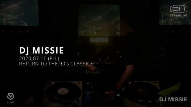 RETURN TO THE 90's CLASSICS DJ MISSIE @VISION 10/07/2020 on Vimeo