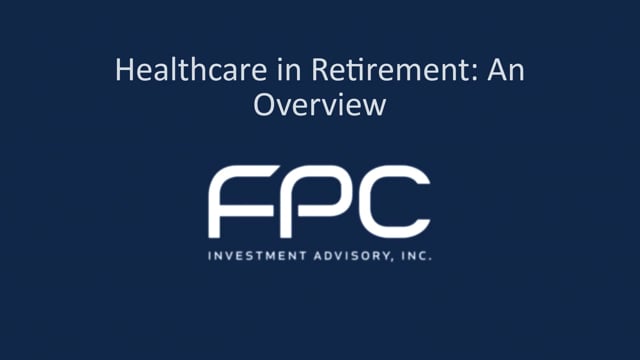 Healthcare in Retirement: An Overview