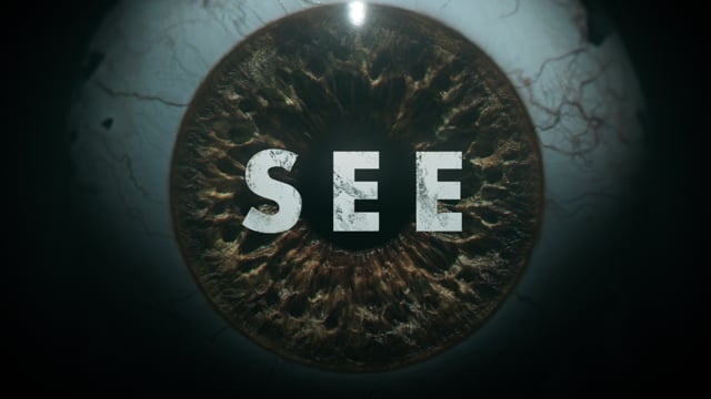 SEE : Season 2 - Main Title Sequence