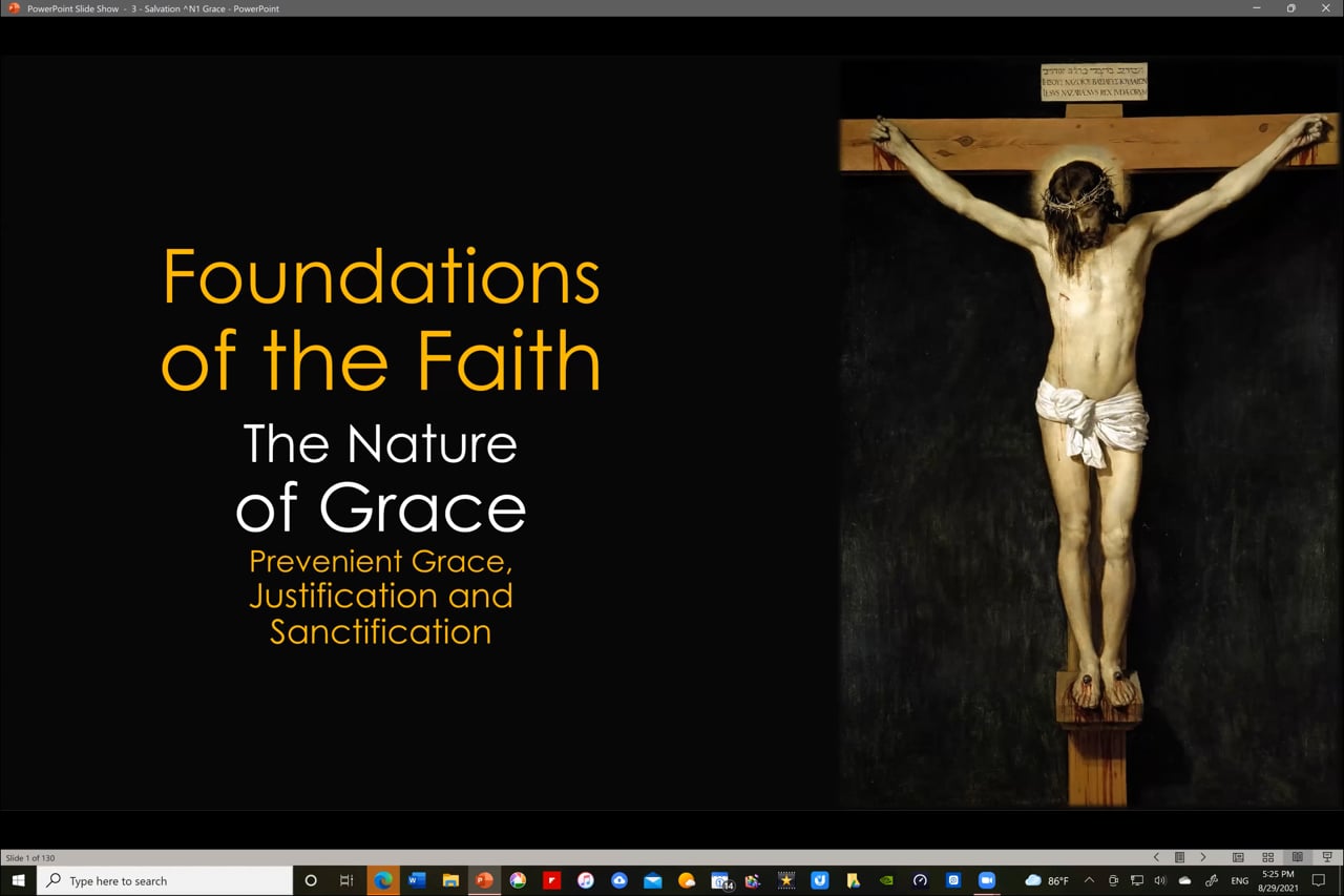 4 Foundations of Our Faith - Part 3 (The Nature of Grace)