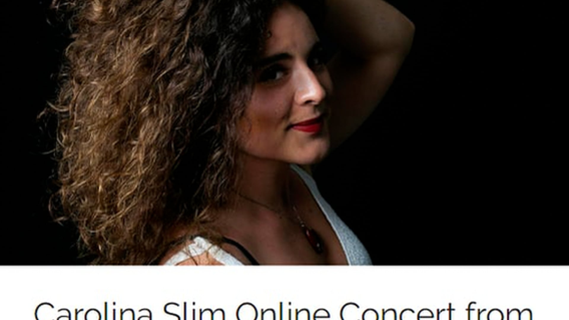 Carolina Slim Concert