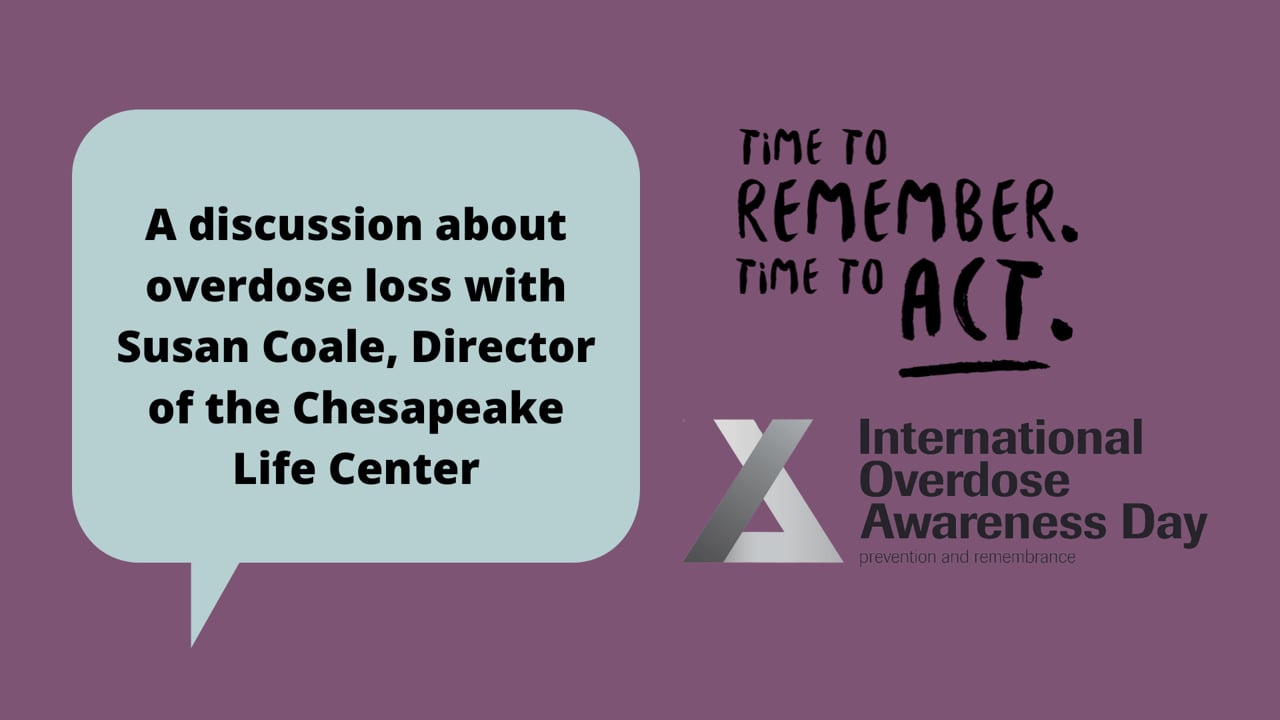 A Conversation about International Overdose Awareness Day 2021