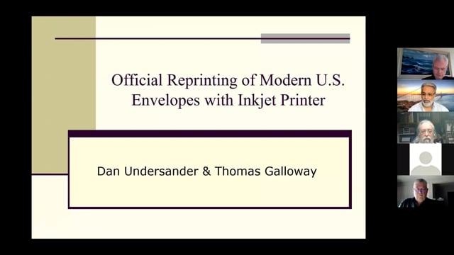 2021-08-19 UPSS  - Official Reprinting of Modern US Envelopes with Inkjet Printer - Dan Undersander and Thomas Galloway