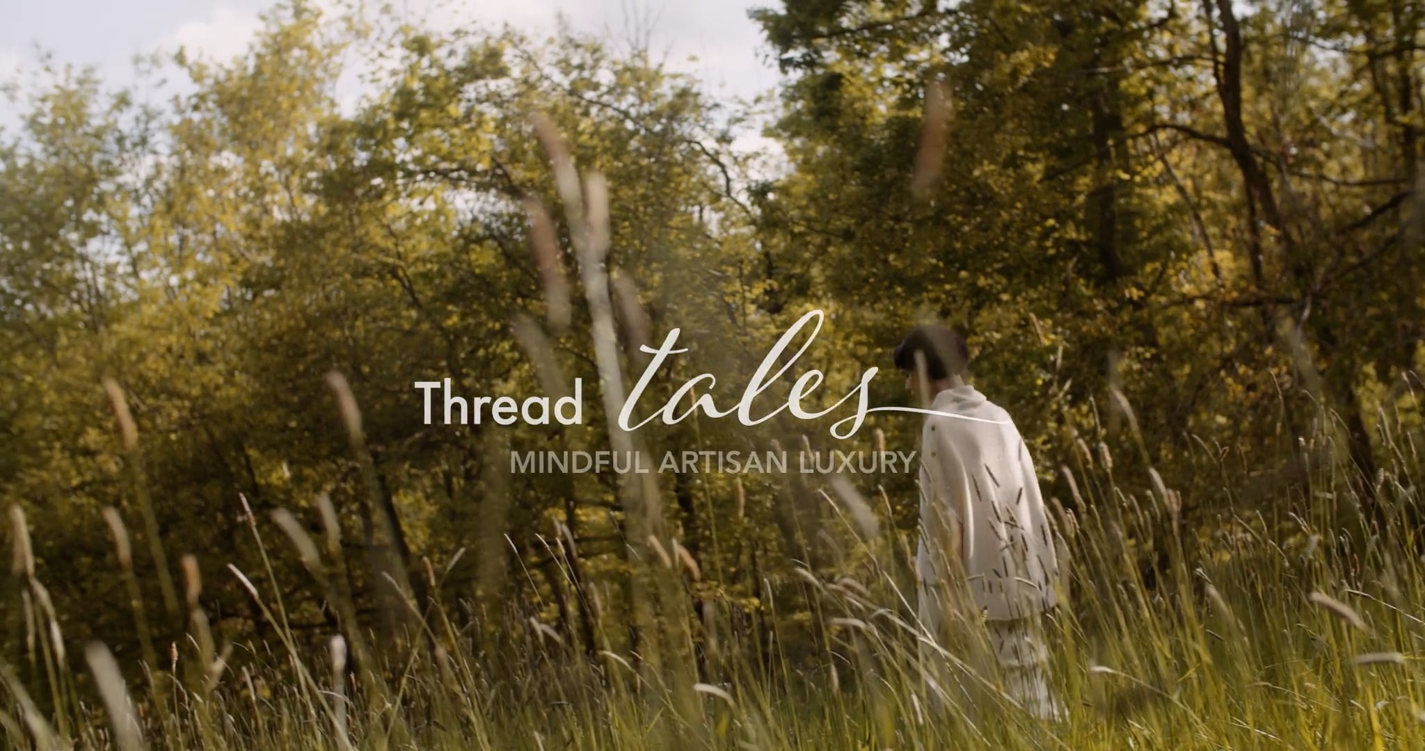 Thread Tales | Mindful Artisan Luxury on Vimeo