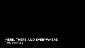 Here, There And Everywhere