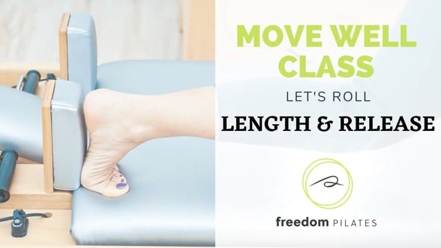 Move Well - Length & Release (32mins)