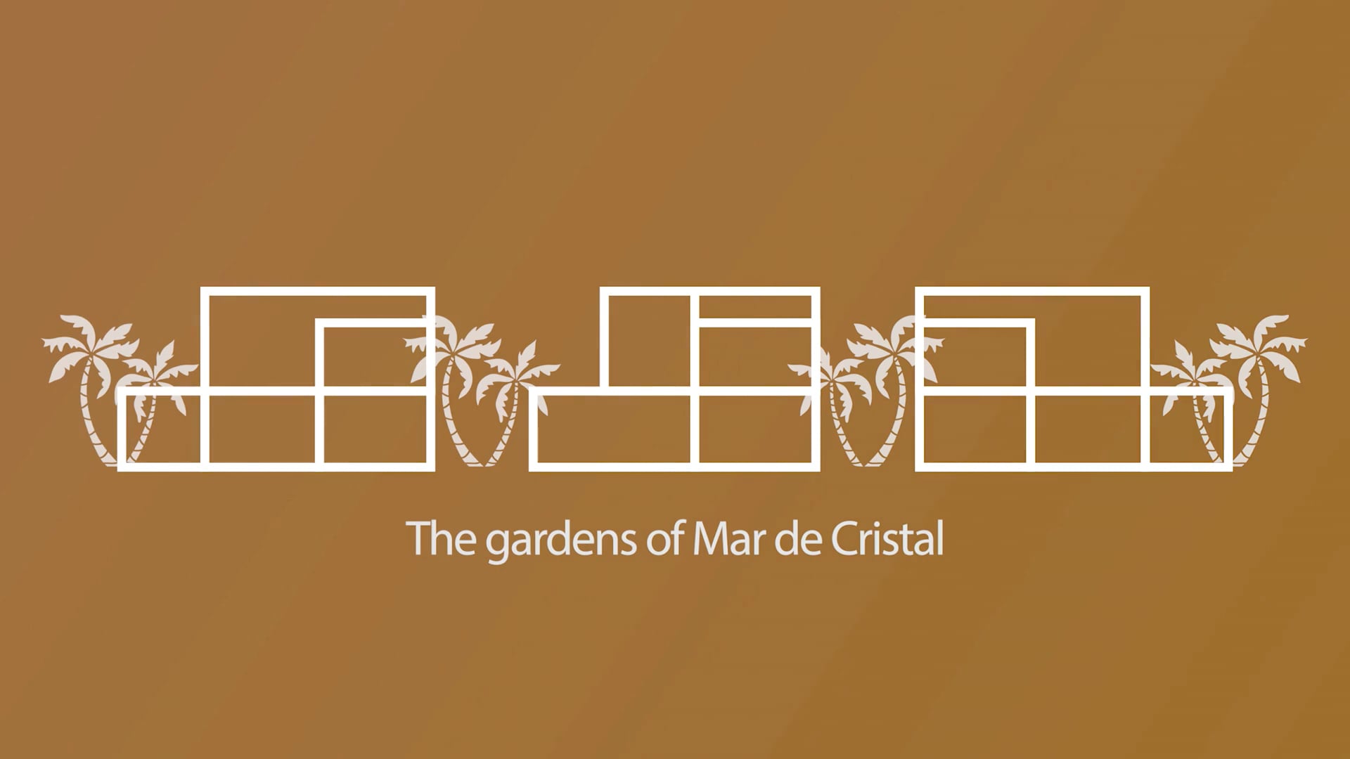 THE GARDENS OF MAR DE CRISTAL
