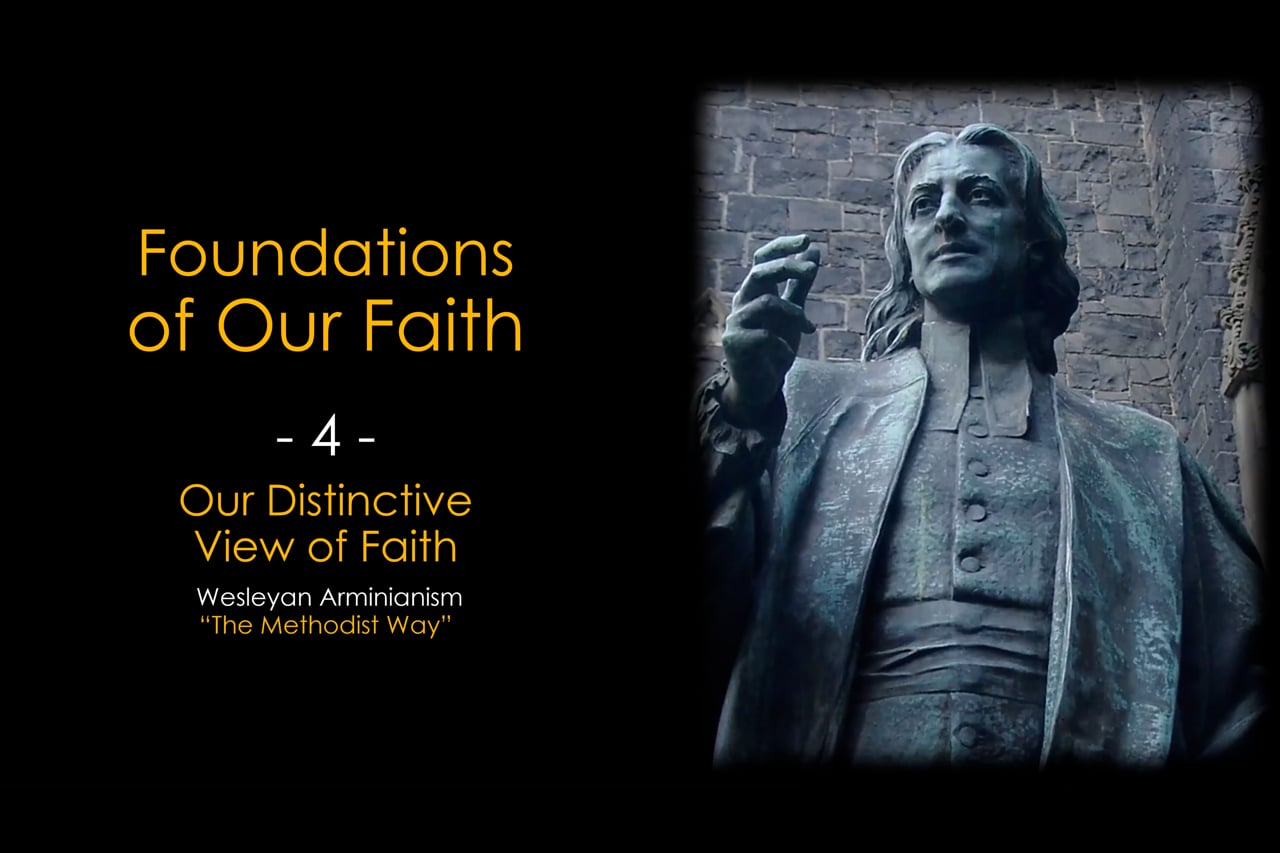 4 Foundations of the Faith - Part 4 (Understanding Faith)