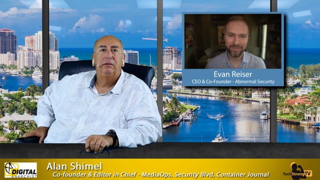 Adtech - Evan Reiser, Abnormal Security - Techstrong TV